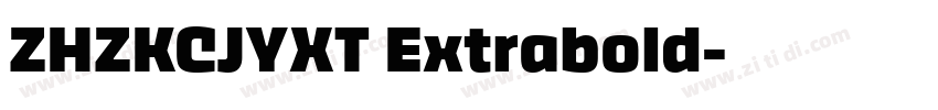 ZHZKCJYXT Extrabold字体转换 ZHZKCJYXT Extrabold字体转换